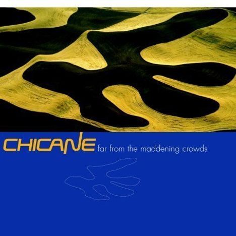 Chicane: Far From The Maddening Crowds, CD