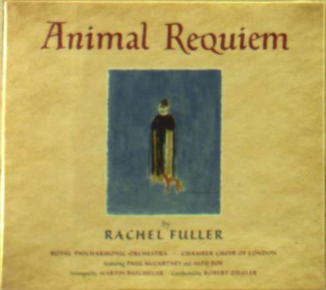 Rachel Fuller: Animal Requim, CD