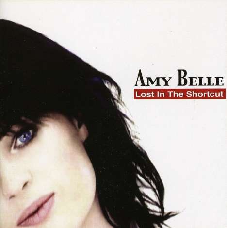 Amy Belle: Lost In The Shortcut, CD
