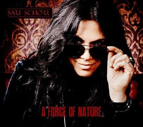 Sari Schorr: A Force Of Nature, CD