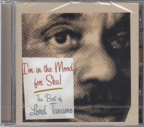 Lord Tanamo: I'm In The Mood Of Ska! - The Best Of Lord Tanamo, CD