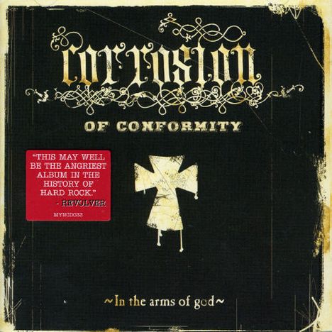 Corrosion Of Conformity: In The Arms Of God, CD