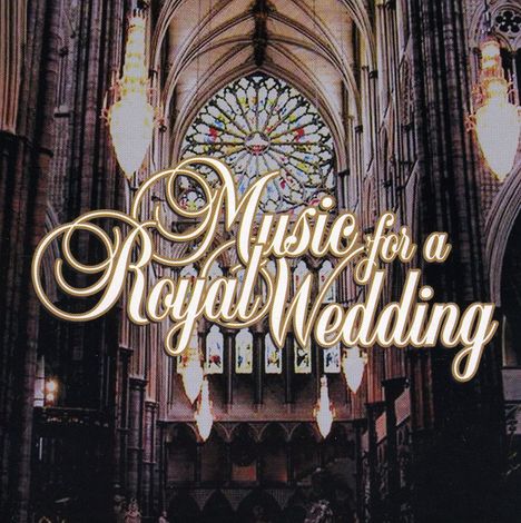 Music For A Royal Wedding, CD