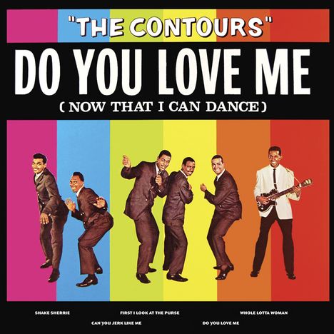 The Contours: Do You Love Me (Now That I Can Dance), CD