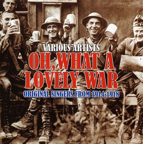 Oh What A Lovely War, CD