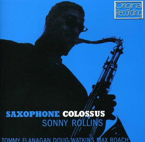 Sonny Rollins (geb. 1930): Saxophone Colossus, CD