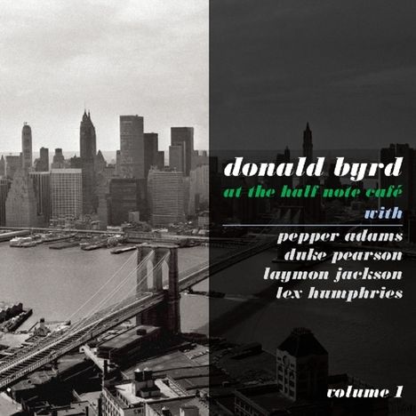Donald Byrd (1932-2013): At The Half Note Cafe Vol.1, CD
