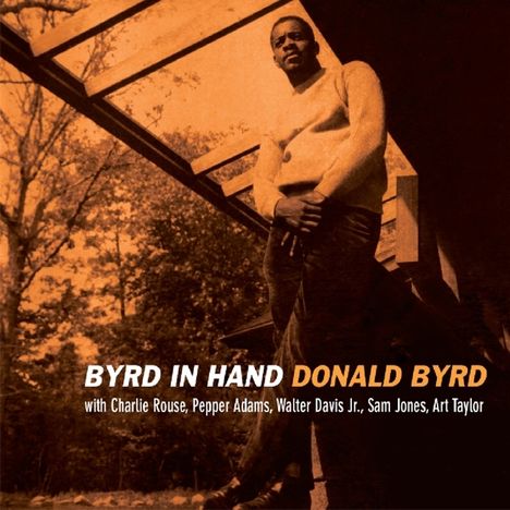 Donald Byrd (1932-2013): Byrd In Hand, CD