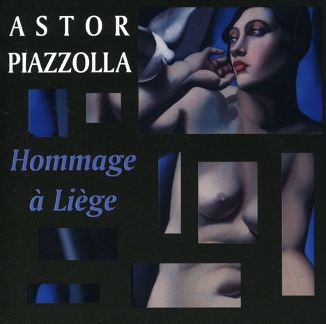 Astor Piazzolla (1921-1992): Hommage A Liege, CD