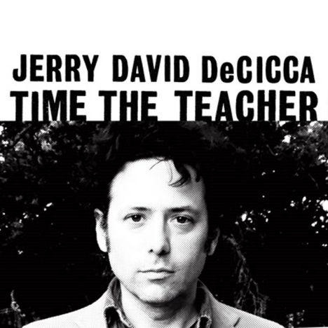 Jerry David DeCicca: Time The Teacher, LP