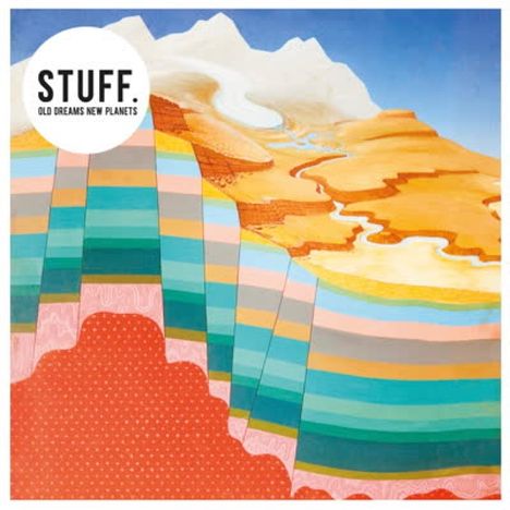 STUFF. (Belgien): Old Dreams New Planets, CD