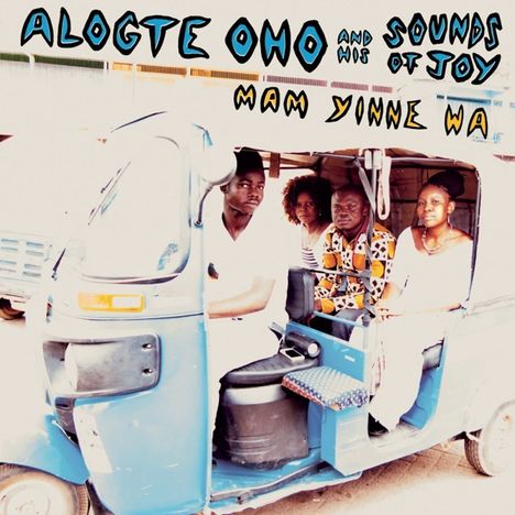 Alogte Oho &amp; His Sounds Of Joy: Mam Yinne Wa, LP