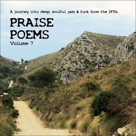 Praise Poems Volume 7: A Journey Into Deep, Soulful Jazz &amp; Funk From The 1970s, 2 LPs