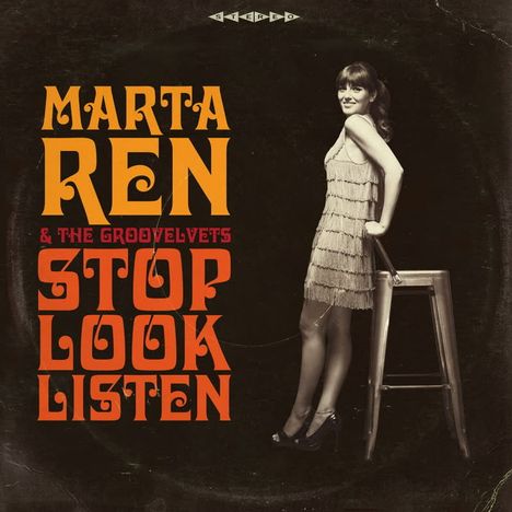 Marta Ren &amp; The Groovelvets: Stop Look Listen (Limited Edition) (Clear Vinyl), LP