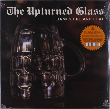 Hampshire &amp; Foat: The Upturned Glass, LP