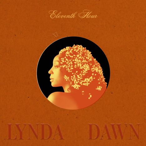 Lynda Dawn: 11th Hour, LP