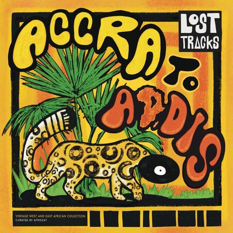 "ACCRA TO ADDIS" und "LOST TRACKS" in großen, bunten Buchstaben. Illustration eines Leoparden vor Palmen.