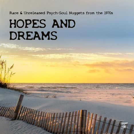 "Rare & Unreleased Psych-Soul Nuggets from the 1970s" und "Hopes and Dreams" vor einem Strand bei Sonnenaufgang.