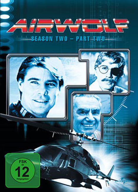 "Airwolf. Season Two - Part Two." Drei Porträts von Männern und ein Hubschrauber in blauen Tönen. FSK 12 Symbol.