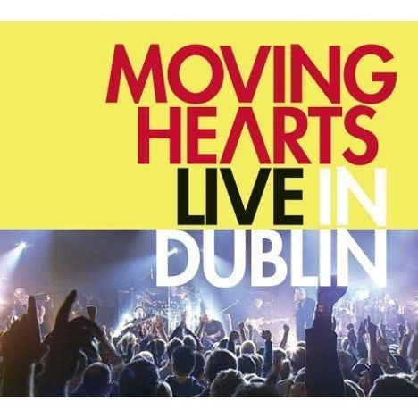 Moving Hearts: Live In Dublin, CD