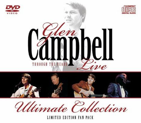 Glen Campbell: Through The Years: Live (Limited Edition), 1 CD und 1 DVD