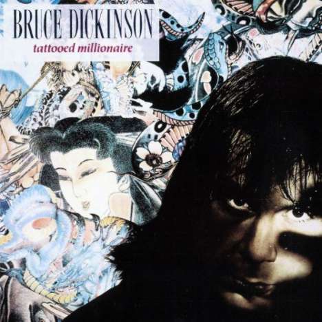 Bruce Dickinson: Tattooed Millionaire (Reissue), 2 CDs