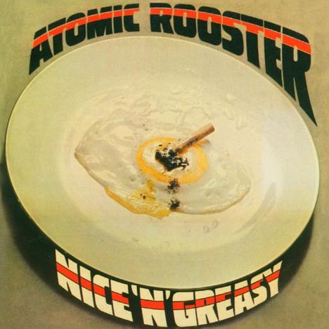 Atomic Rooster: Nice'n'Greasy, CD