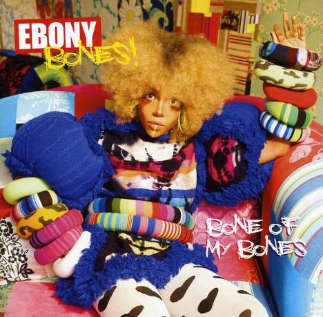 Ebony Bones: Bone Of My Bones, CD