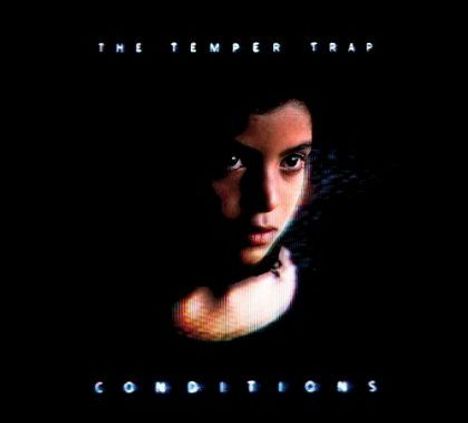 The Temper Trap: Conditions, CD