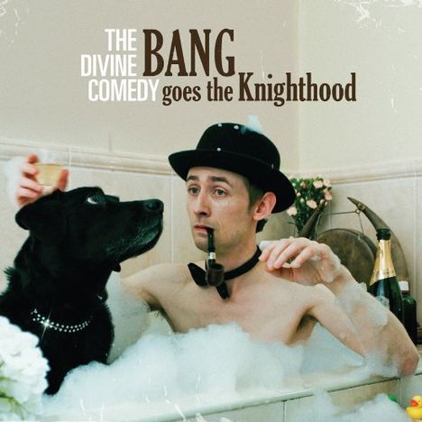 The Divine Comedy: Bang Goes The Knighthood, 2 CDs