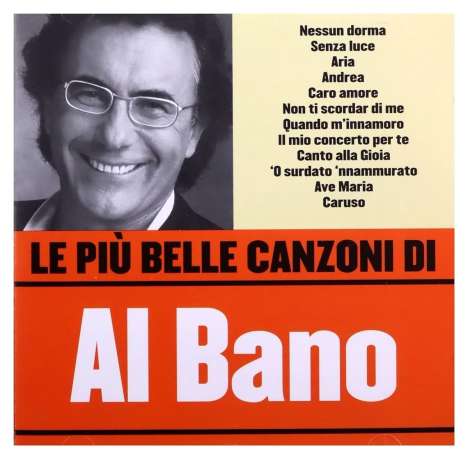 Al Bano: Le Piu Belle Canzoni Di, CD