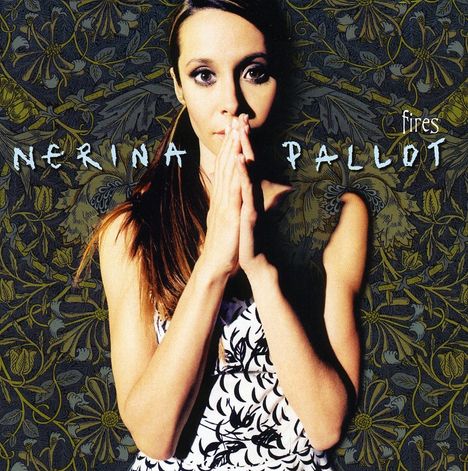 Nerina Pallot: Fires, CD
