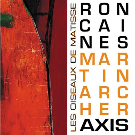 Ron Caines &amp; Martin Archer: Les Oiseaux De Matisse, CD