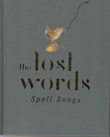 The Lost Words: Spell Songs (Deluxe Edition), 1 CD und 1 Buch