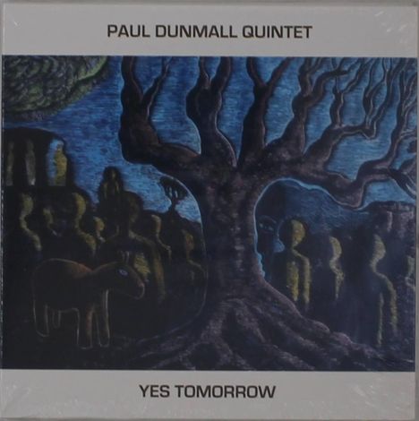 Paul Dunmall (geb. 1953): Yes Tomorrow, CD