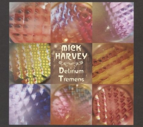 Mick Harvey: Delirium Tremens (Songs Of Serge Gainsbourg Vol.3), CD