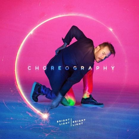Bright Light Bright Light: Choreography, CD