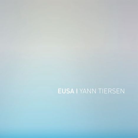 Yann Tiersen (geb. 1970): Eusa, 2 LPs