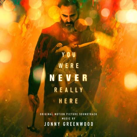 Filmmusik: You Were Never Really Here (A Beautiful Day) (180g), LP