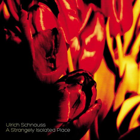 Ulrich Schnauss: A Strangely Isolated Place, CD