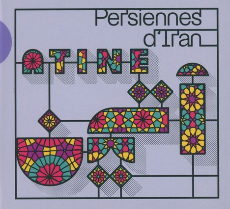 Atine: Persienne D'Iran, CD