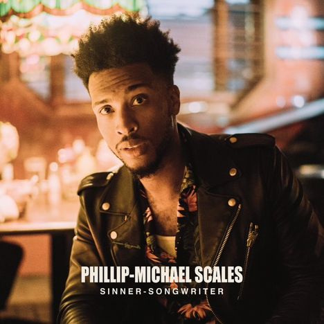 Philip Michael Scales: Sinner-Songwriter, LP