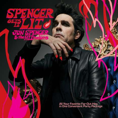 Jon Spencer: Spencer Gets It Lit (Black Vinyl), LP