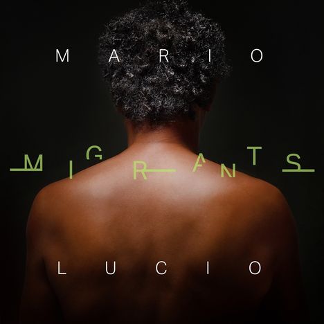 Mario Lucio: Migrants, CD