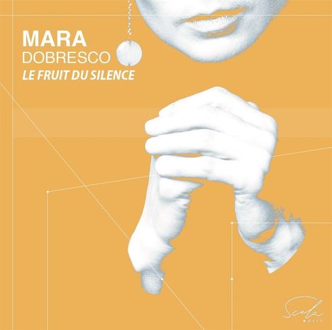 Mara Dobresco - Le Fruit Du Silence, CD