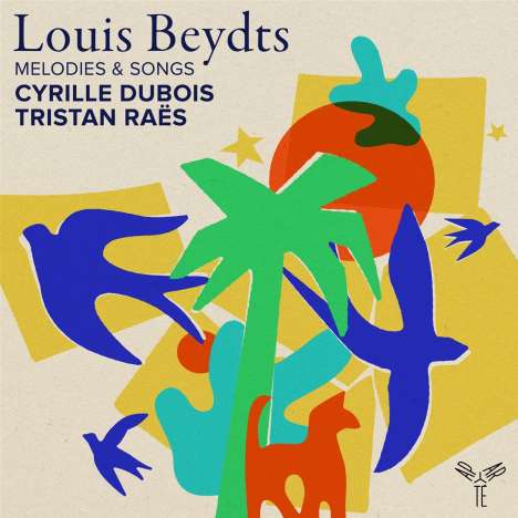 Louis Beydts (1895-1953): Melodies &amp; Songs, CD