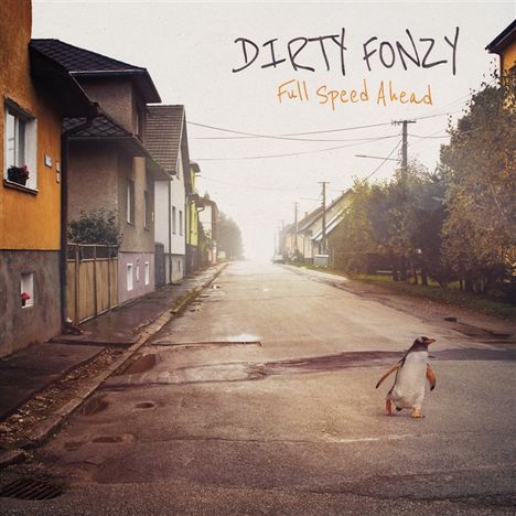 Dirty Fonzy: Full Speed Ahead, CD