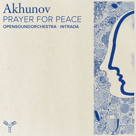 Sergey Akhunov (geb. 1967): Geistliche Werke - "Prayer for Peace", CD