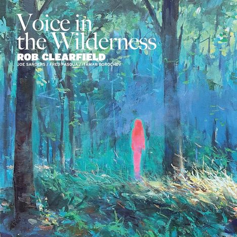 Clearfield: Voice in the Wilderness, LP