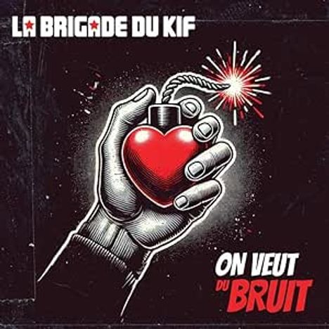 La Brigade Du Kif: On Veut Du Bruit, CD
